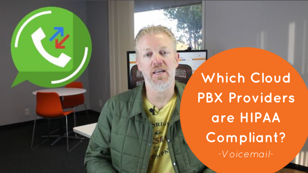 Which Cloud PBX Providers are HIPAA Compliant - Voicemail