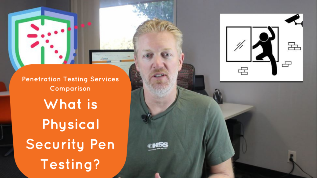 Penetration Testing Services Comparison - what is physical security pen testing methodology