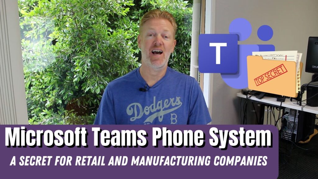 Microsoft Teams Phone System: A Secret for Retail and Manufacturing Companies