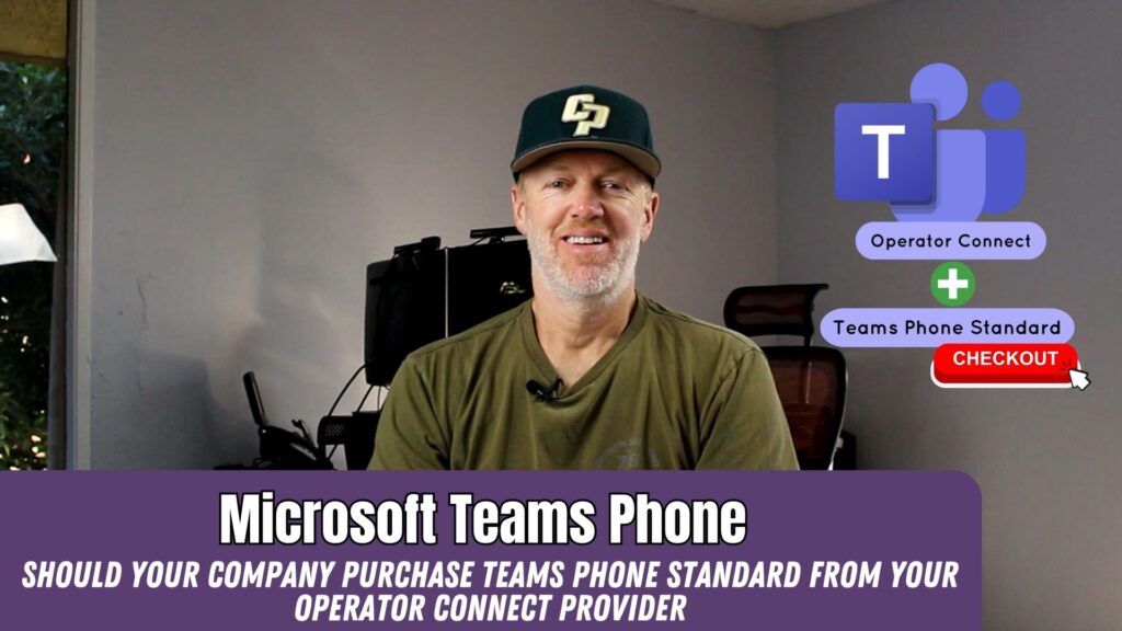 Should Your Company Purchase Microsoft Teams Phone Standard From Your Operator Connect Provider?