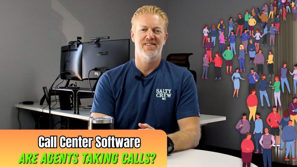 Are Agents Taking Calls? The Best Call Center Software