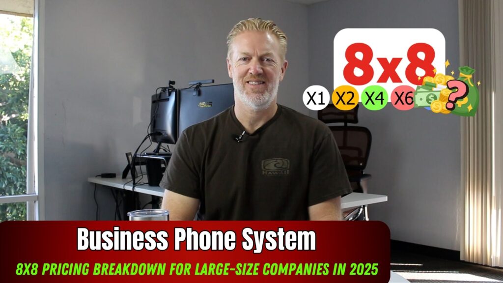 8x8 Business Phone System Pricing Breakdown for Large Companies in 2025  